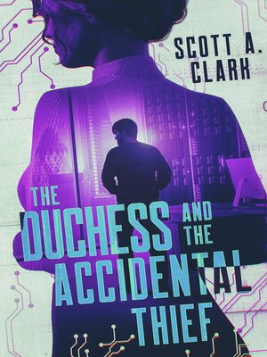 cover image of The Duchess and the Accidental Thief